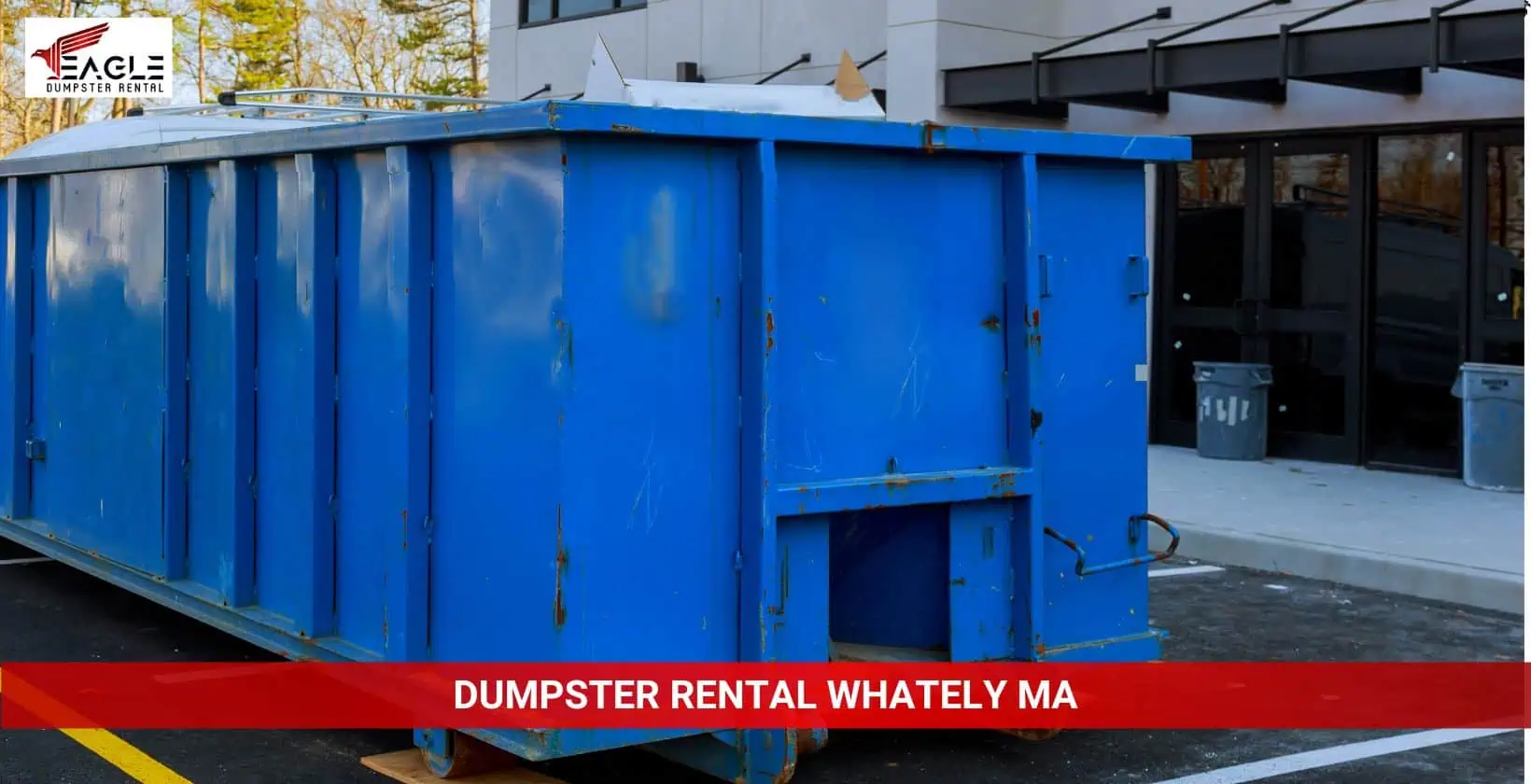 dumpster rental whately ma