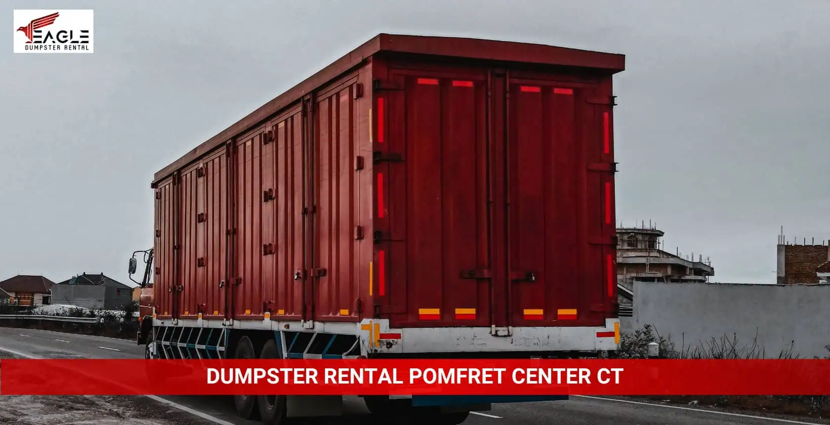 eagle dumpster rental pomfret center ct