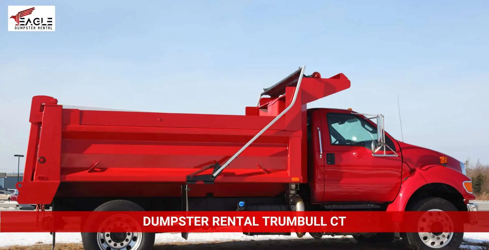 eagle dumpster rental trumbull ct