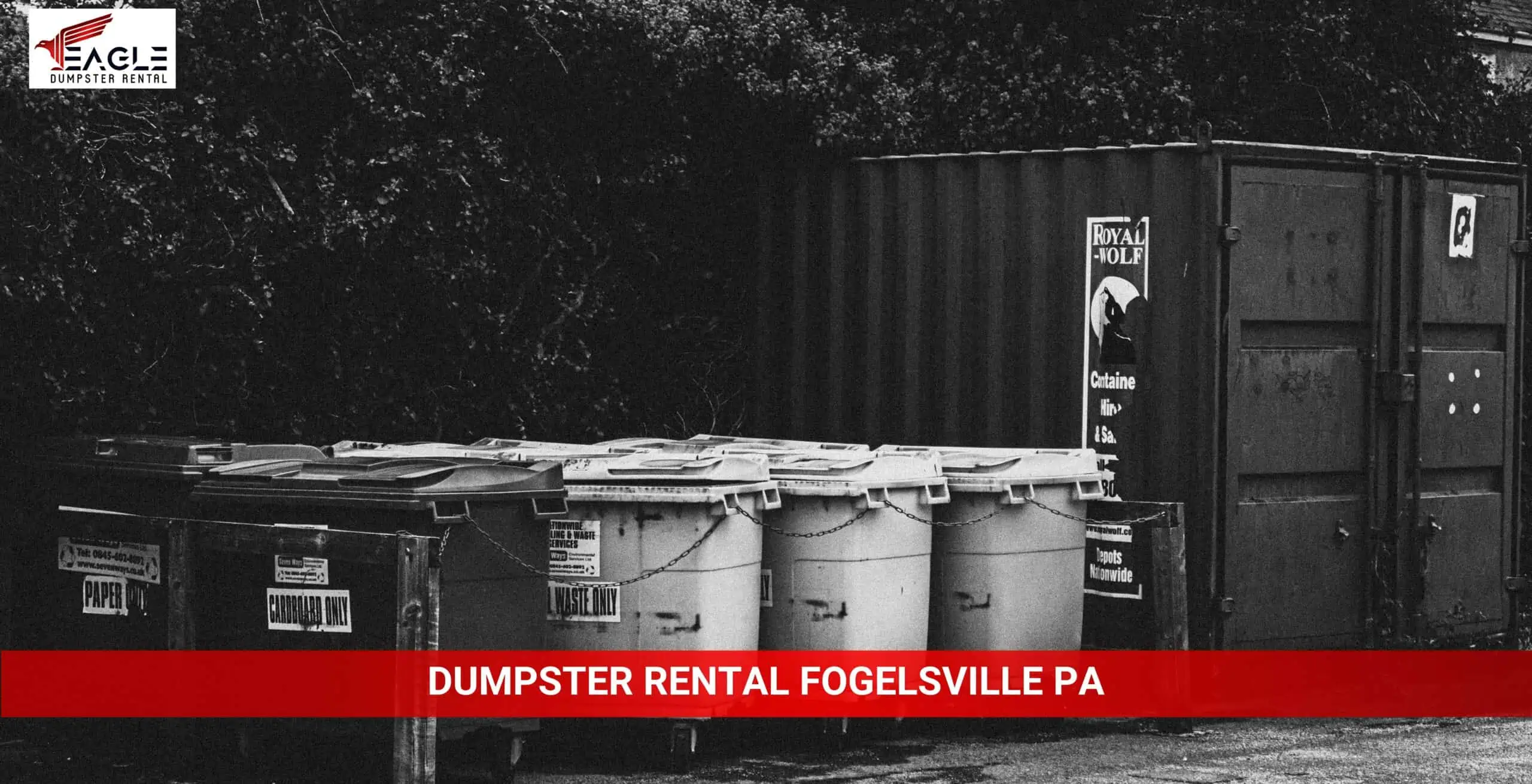 eagle dumpster rental fogerlsville pa