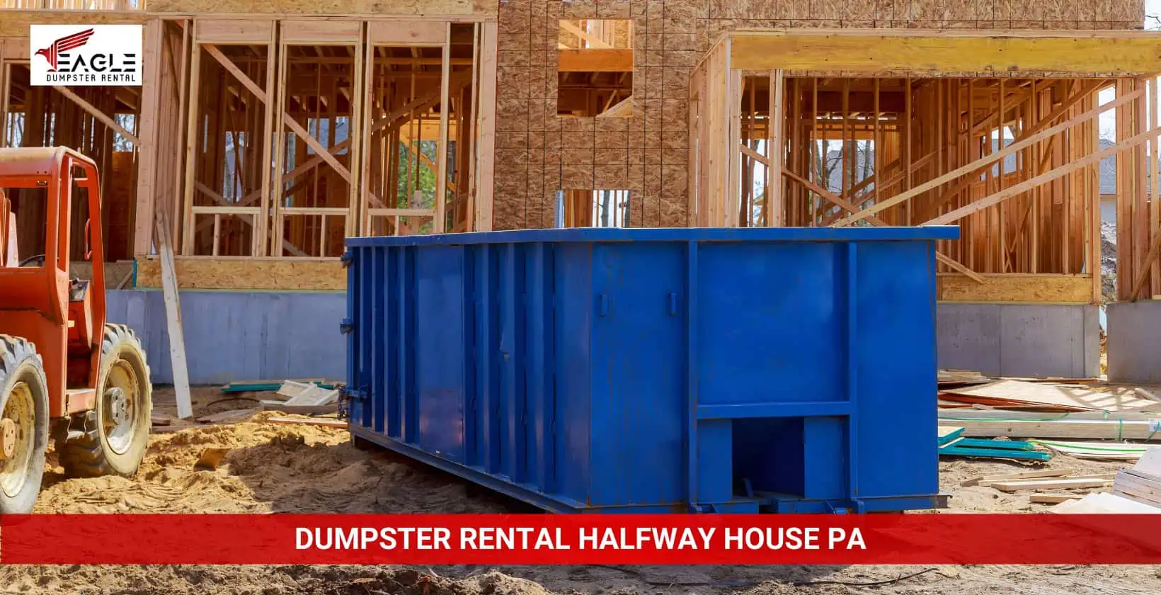 dumpster rental halfway house pa