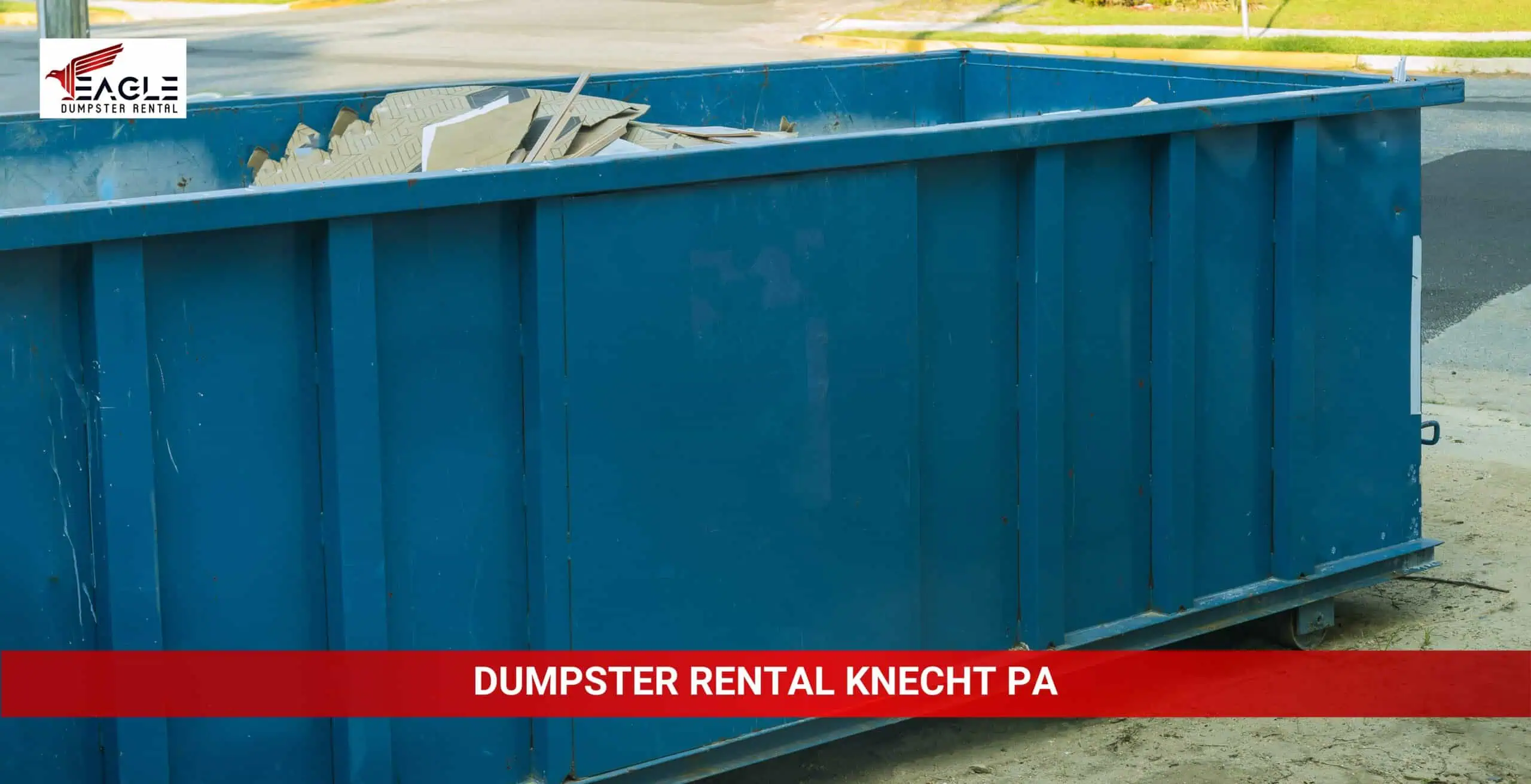 eagle dumpster rental knecht pa