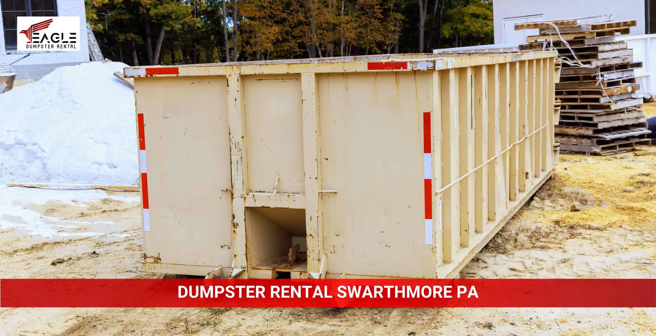 eagle dumpster rental swarthmore pa