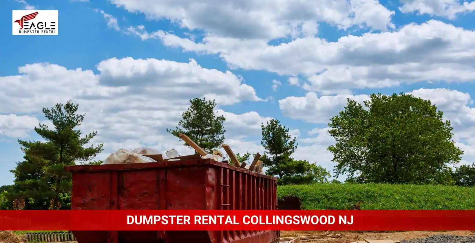 eagle dumpster rental collingswood nj