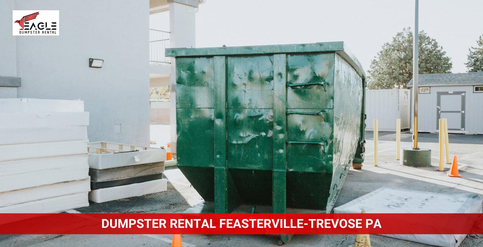 eagle dumpster rental feasterville-trevose pa