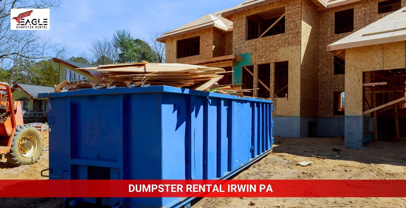 eagle dumpster rental irwin pa