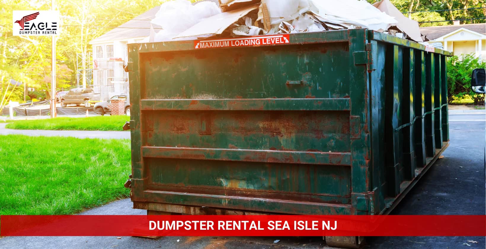 eagle dumpster rental sea isle nj