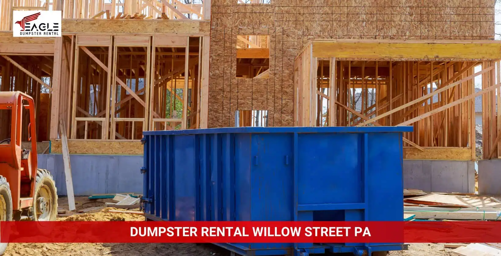 eagle dumpster rental willow street pa