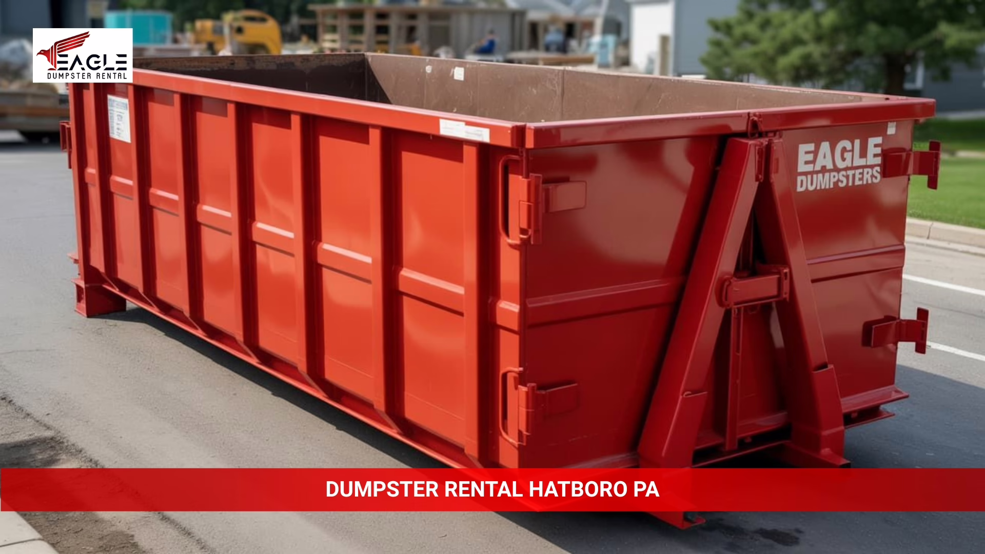 eagle dumpster rental hatboro pa