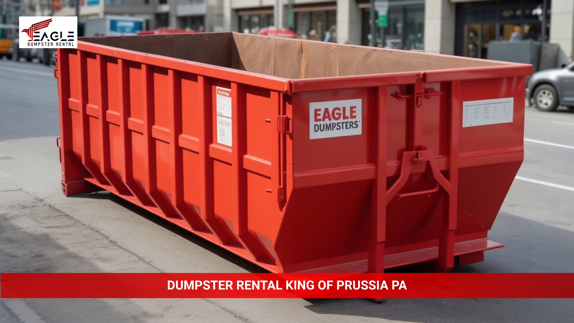 eagle dumpster rental king of prussia pa