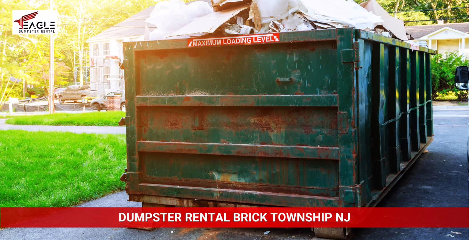 eagle dumpster rental brick township nj