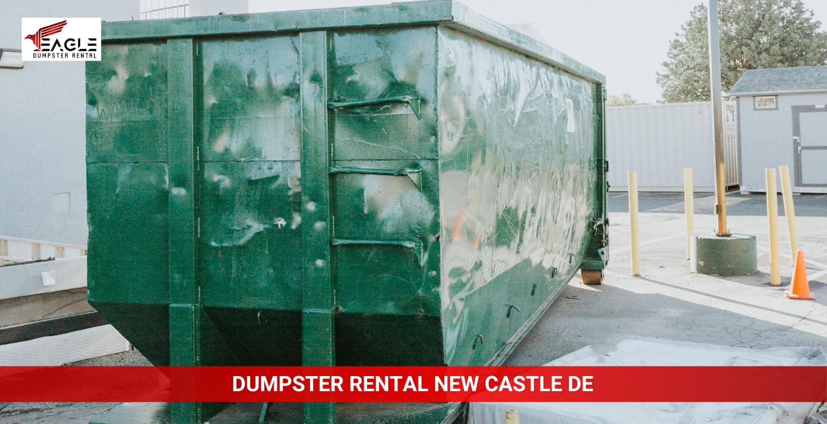 Roll Off Container Rentals in New Castle, Delaware 1 eagle dumpster rental new castle de